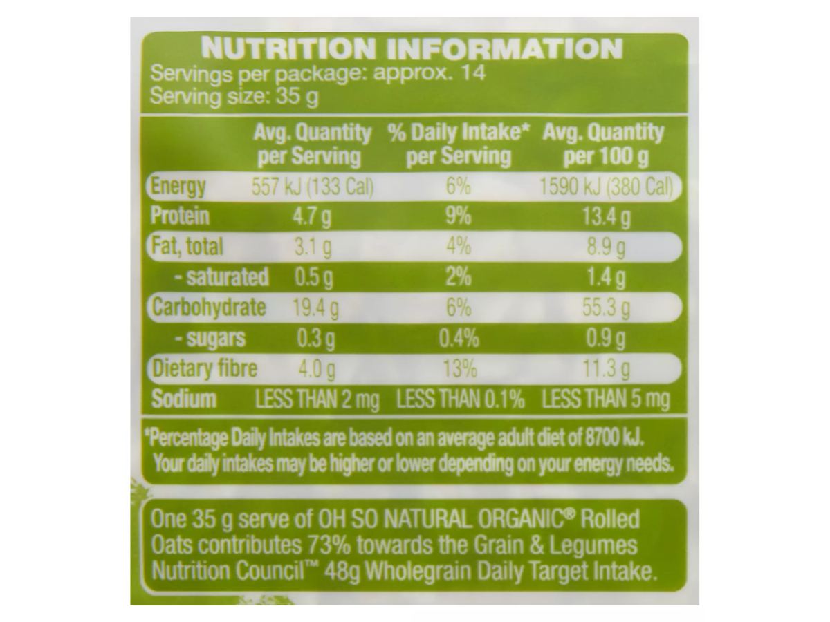 Pack photograph of OH SO NATURAL ORGANIC Organic Rolled Oats 500g showing the printed nutrition panel